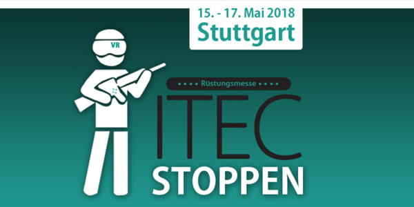 Rüstungsmesse ITEC 2018 in Stuttgart stoppen!