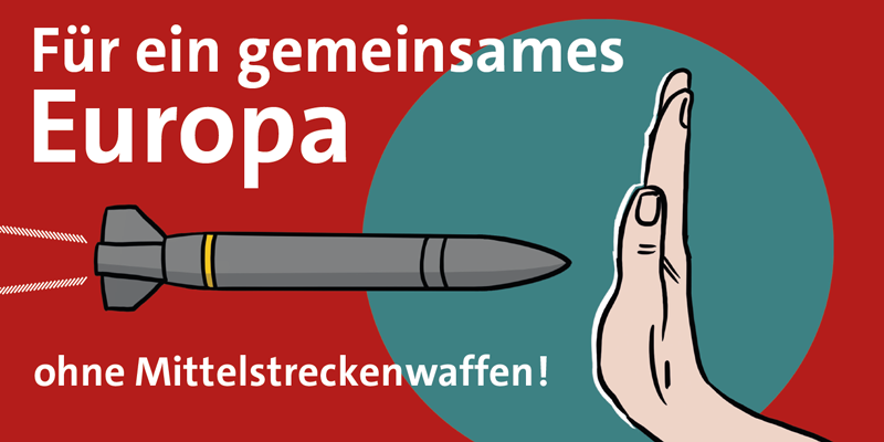 Aktionspostkarte "Für ein gemeinsames Europa ohne Mittelstreckenwaffen!" von Ohne Rüstung Leben