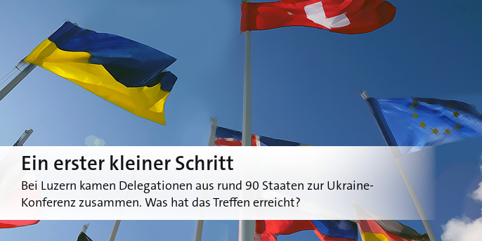 Bei Luzern kamen Delegationen aus rund 90 Staaten zur Ukraine-Konferenz zusammen. Was hat das Treffen erreicht?